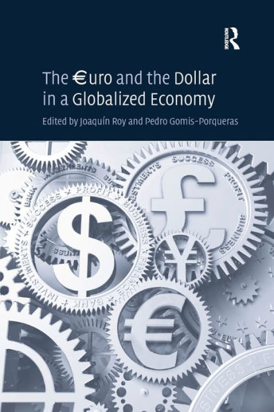 The €Uro And The Dollar In A Globalized Economy