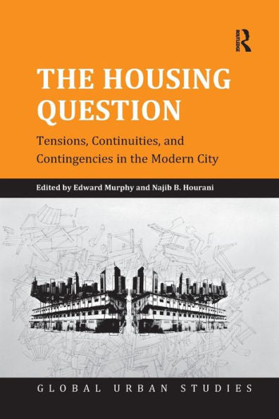 The Housing Question (Global Urban Studies)