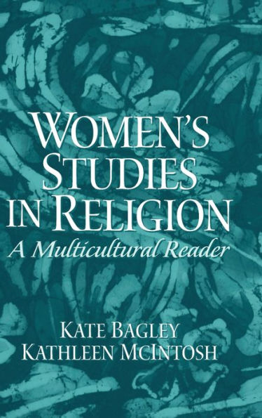 Women's Studies In Religion: A Multicultural Reader