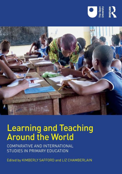 Learning And Teaching Around The World: Comparative And International Studies In Primary Education