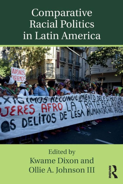 Comparative Racial Politics In Latin America