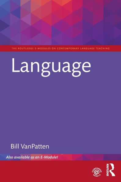Language (The Routledge E-Modules On Contemporary Language Teaching)