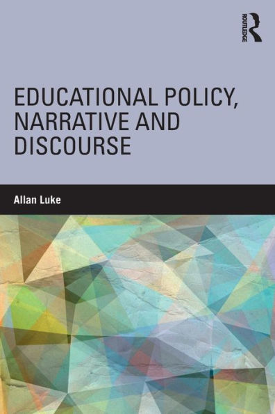 Educational Policy, Narrative And Discourse