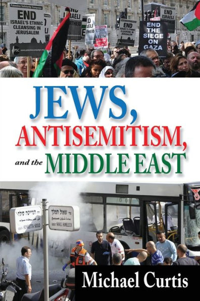 Jews, Antisemitism, And The Middle East