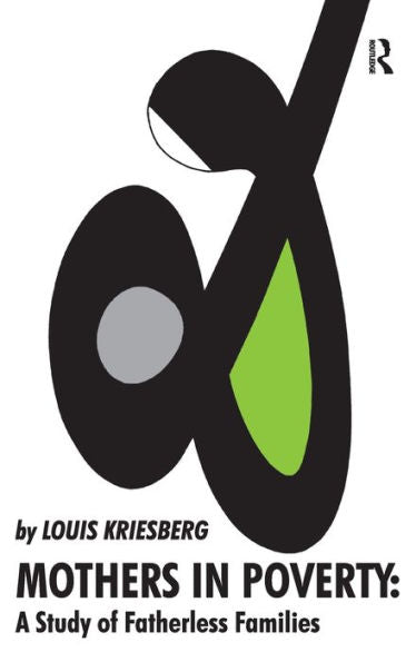Mothers In Poverty: A Study Of Fatherless Families