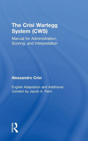 The Crisi Wartegg System (Cws): Manual For Administration, Scoring, And Interpretation