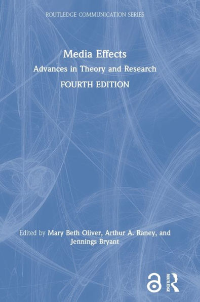Media Effects: Advances In Theory And Research (Routledge Communication Series)