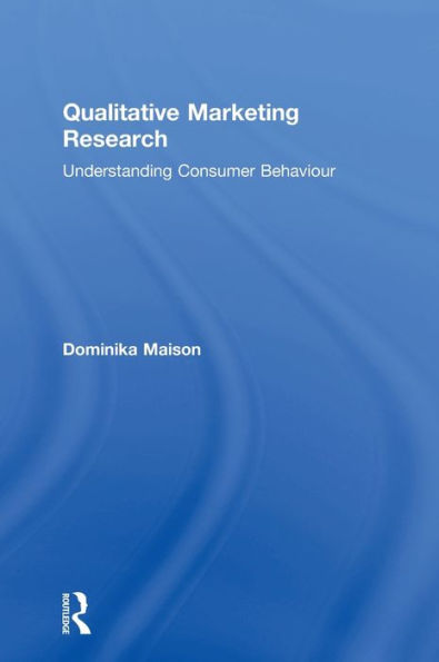 Qualitative Marketing Research: Understanding Consumer Behaviour