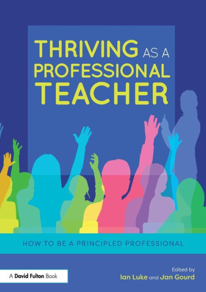 Thriving As A Professional Teacher