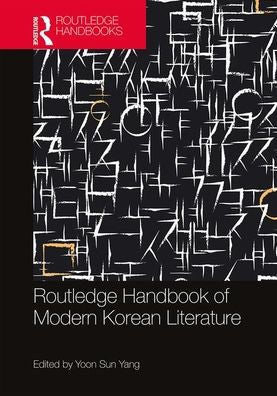 Routledge Handbook Of Modern Korean Literature (Routledge Handbooks)