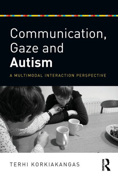 Communication, Gaze And Autism