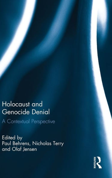 Holocaust And Genocide Denial: A Contextual Perspective