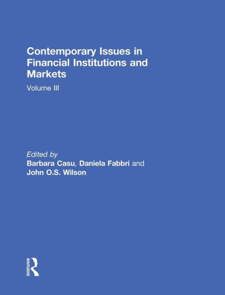 Contemporary Issues In Financial Institutions And Markets: Volume Iii