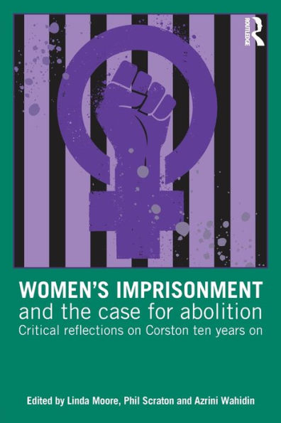 Women's Imprisonment And The Case For Abolition