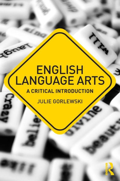 English Language Arts (Critical Introductions In Education)