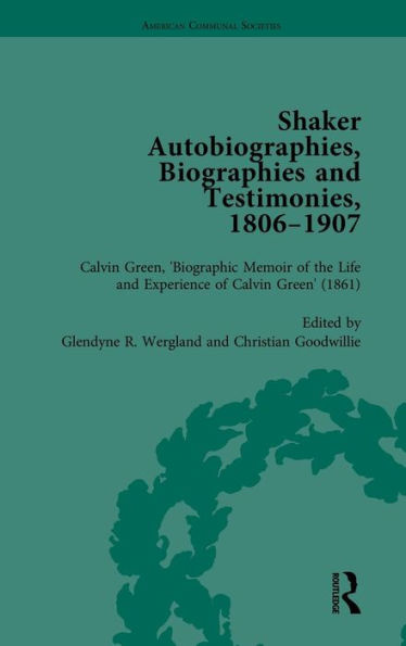 Shaker Autobiographies, Biographies And Testimonies, 1806-1907 Vol 2