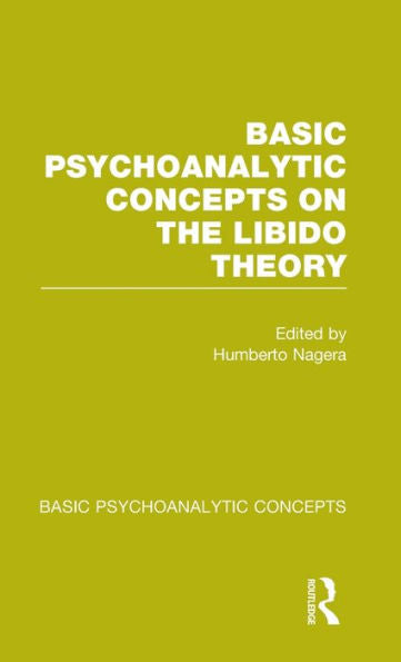 Basic Psychoanalytic Concepts On The Libido Theory
