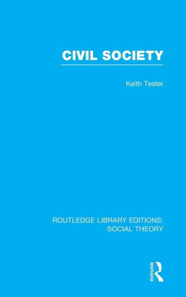 Civil Society (Routledge Library Editions: Social Theory)