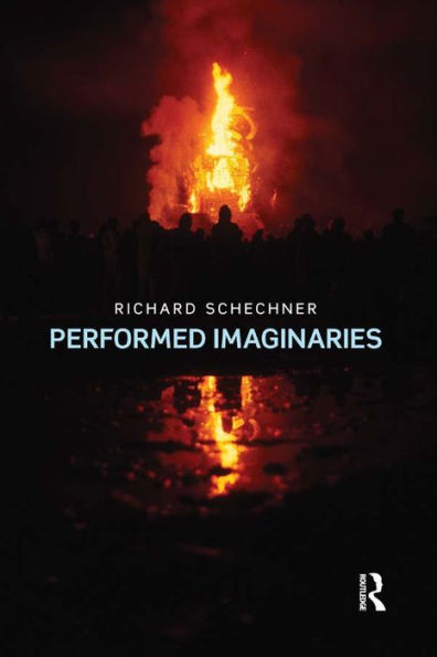 Performed Imaginaries