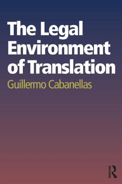 The Legal Environment Of Translation