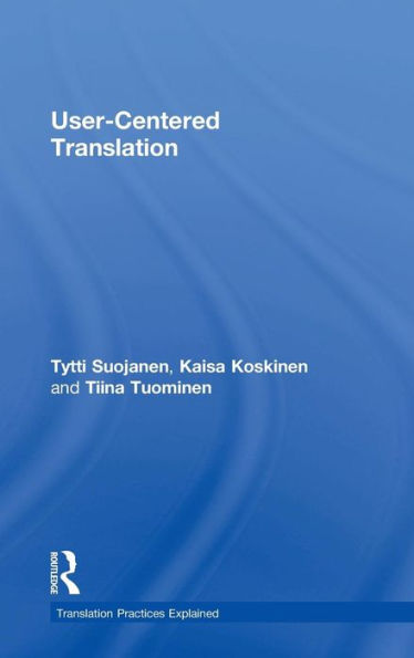 User-Centered Translation (Translation Practices Explained)