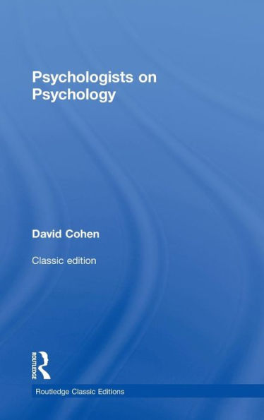 Psychologists On Psychology (Classic Edition) (Psychology Press & Routledge Classic Editions)