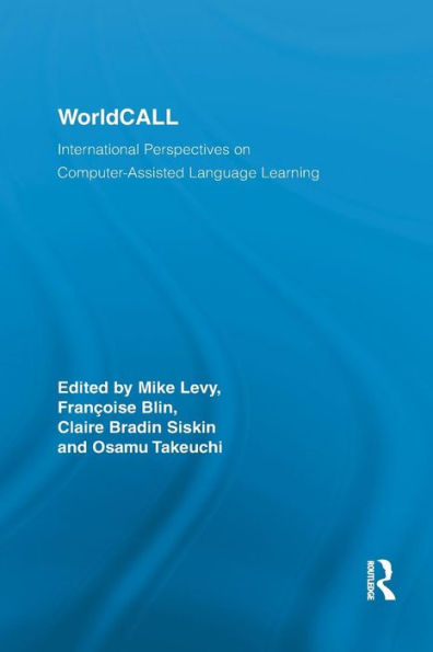 Worldcall (Routledge Studies In Computer Assisted Language Learning)