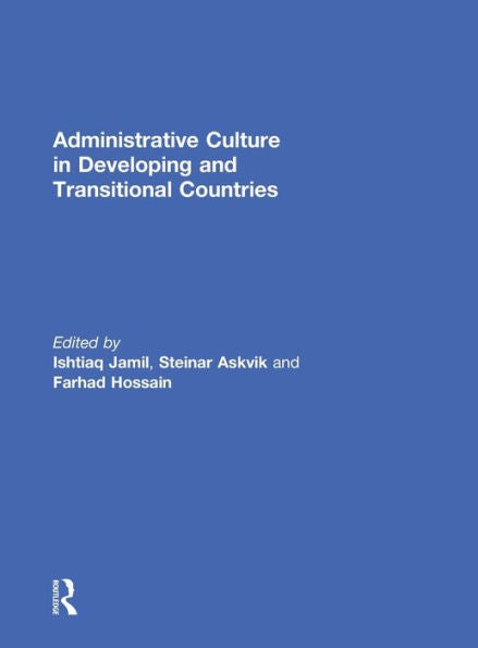 Administrative Culture In Developing And Transitional Countries