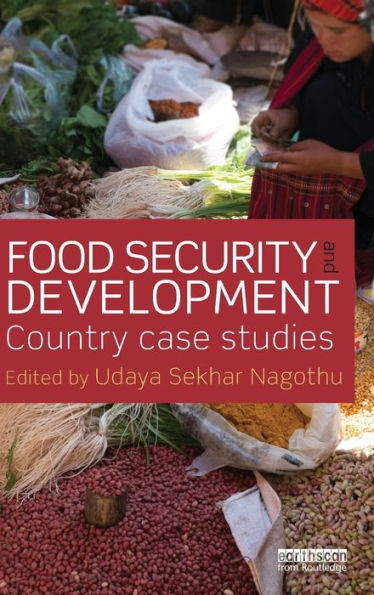Food Security And Development: Country Case Studies