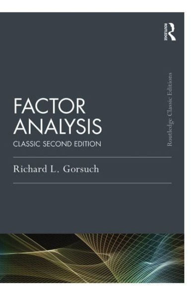 Factor Analysis: Classic Edition (Psychology Press & Routledge Classic Editions)