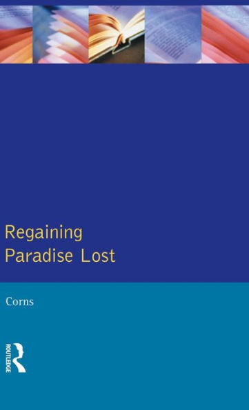 Regaining Paradise Lost (Longman Medieval And Renaissance Library)