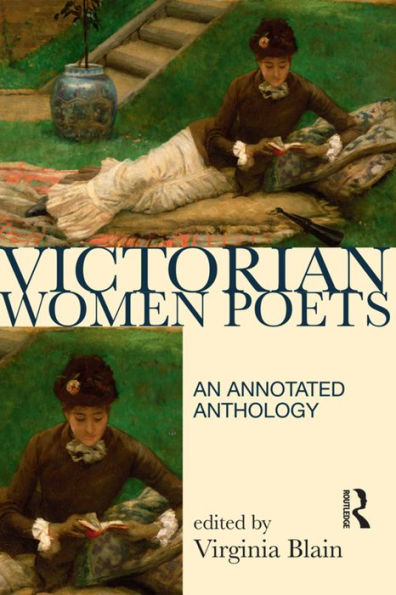 Victorian Women Poets: An Annotated Anthology (Longman Annotated Texts)