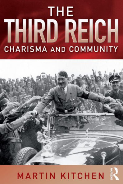 The Third Reich: Charisma And Community