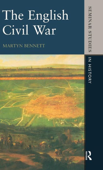 The English Civil War 1640-1649 (Seminar Studies)