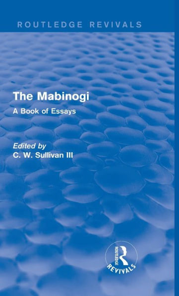 The Mabinogi (Routledge Revivals): A Book Of Essays