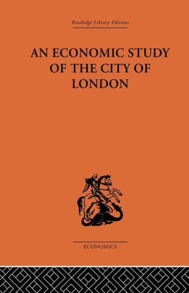 An Economic Study Of The City Of London