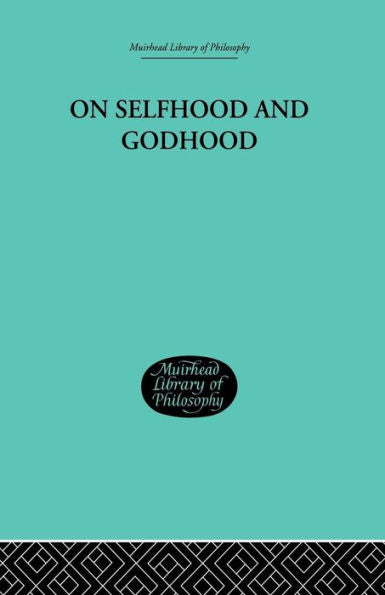 On Selfhood And Godhood (Philosophy Of Religion)