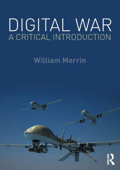 Digital War: A Critical Introduction