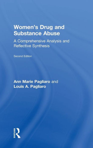 Women's Drug And Substance Abuse: A Comprehensive Analysis And Reflective Synthesis