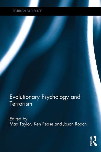 Evolutionary Psychology And Terrorism (Political Violence)