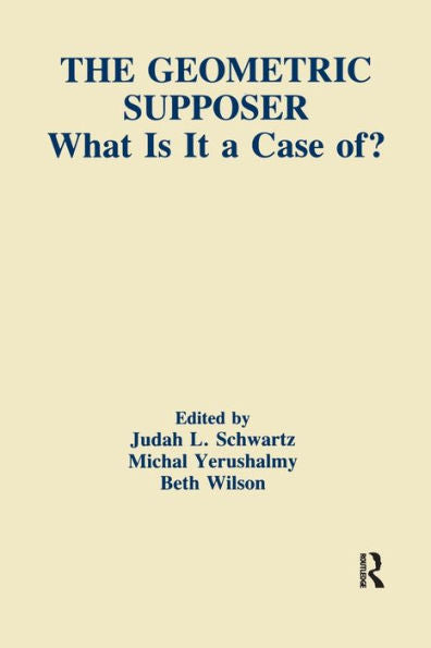 The Geometric Supposer: What Is It A Case Of? (Technology And Education Series)