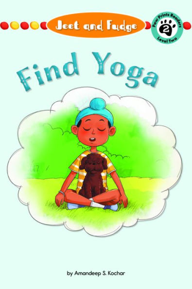 Jeet And Fudge: Find Yoga (Jeet And Fudge, 5)