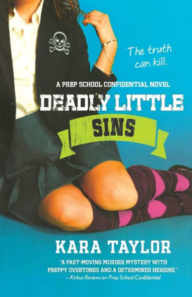 Deadly Little Sins: A Prep School Confidential Novel (A Prep School Confidential Novel, 3)
