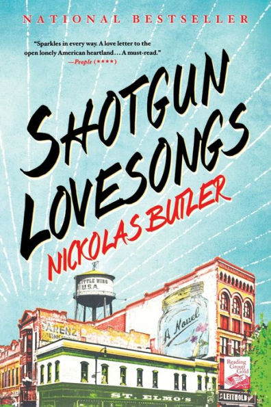 Shotgun Lovesongs: A Novel