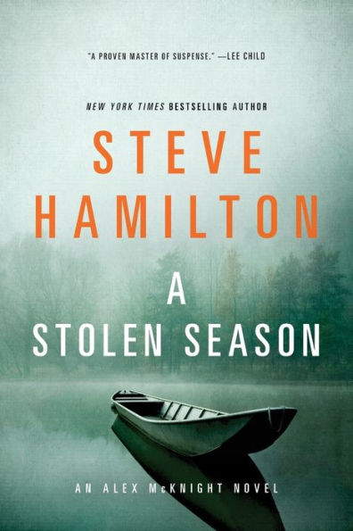 A Stolen Season: An Alex Mcknight Novel (Alex Mcknight Novels, 7)