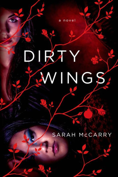 Dirty Wings: A Novel (The Metamorphoses Trilogy)