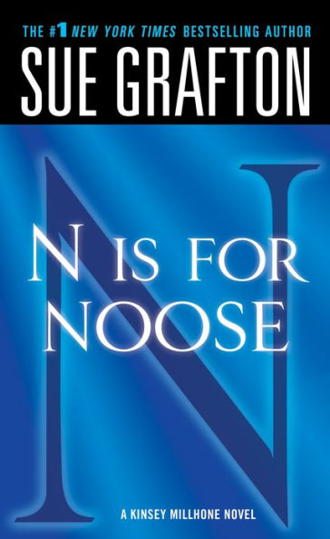 N Is For Noose: A Kinsey Millhone Novel (Kinsey Millhone Alphabet Mysteries, 14)