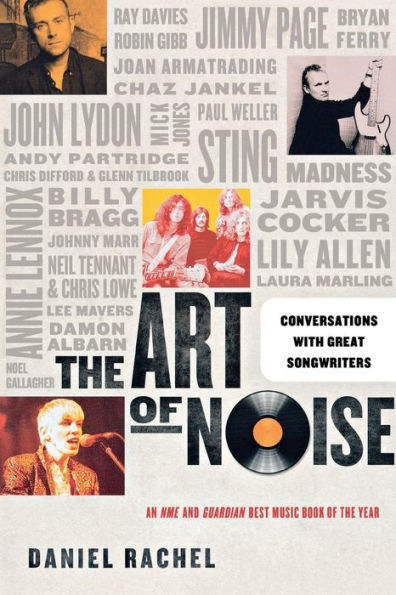 The Art Of Noise: Conversations With Great Songwriters