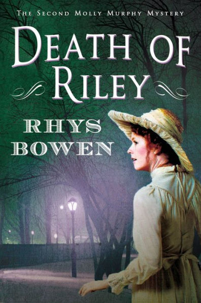 Death Of Riley: A Molly Murphy Mystery (Molly Murphy Mysteries, 2)