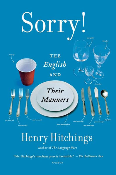Sorry!: The English And Their Manners